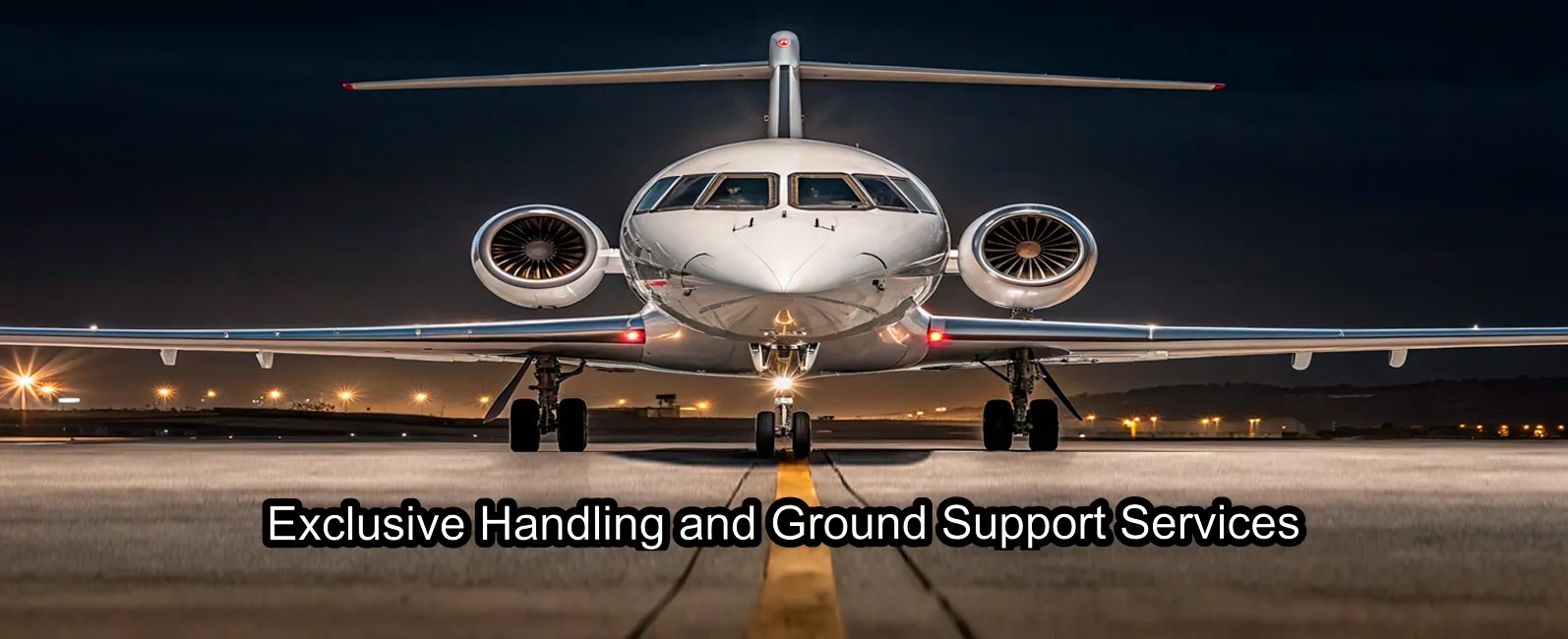 Exclusive Handling and Ground Support Services