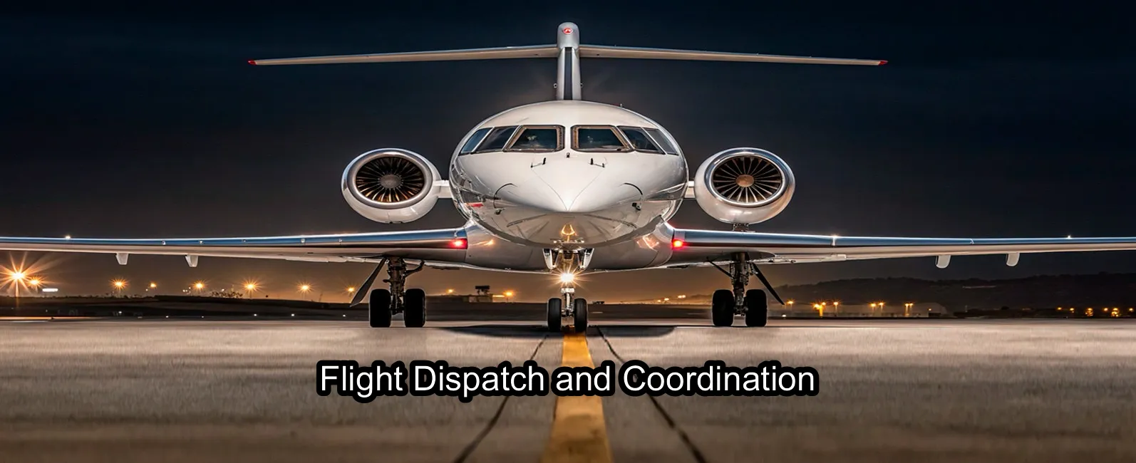 Flight Dispatch and Coordination